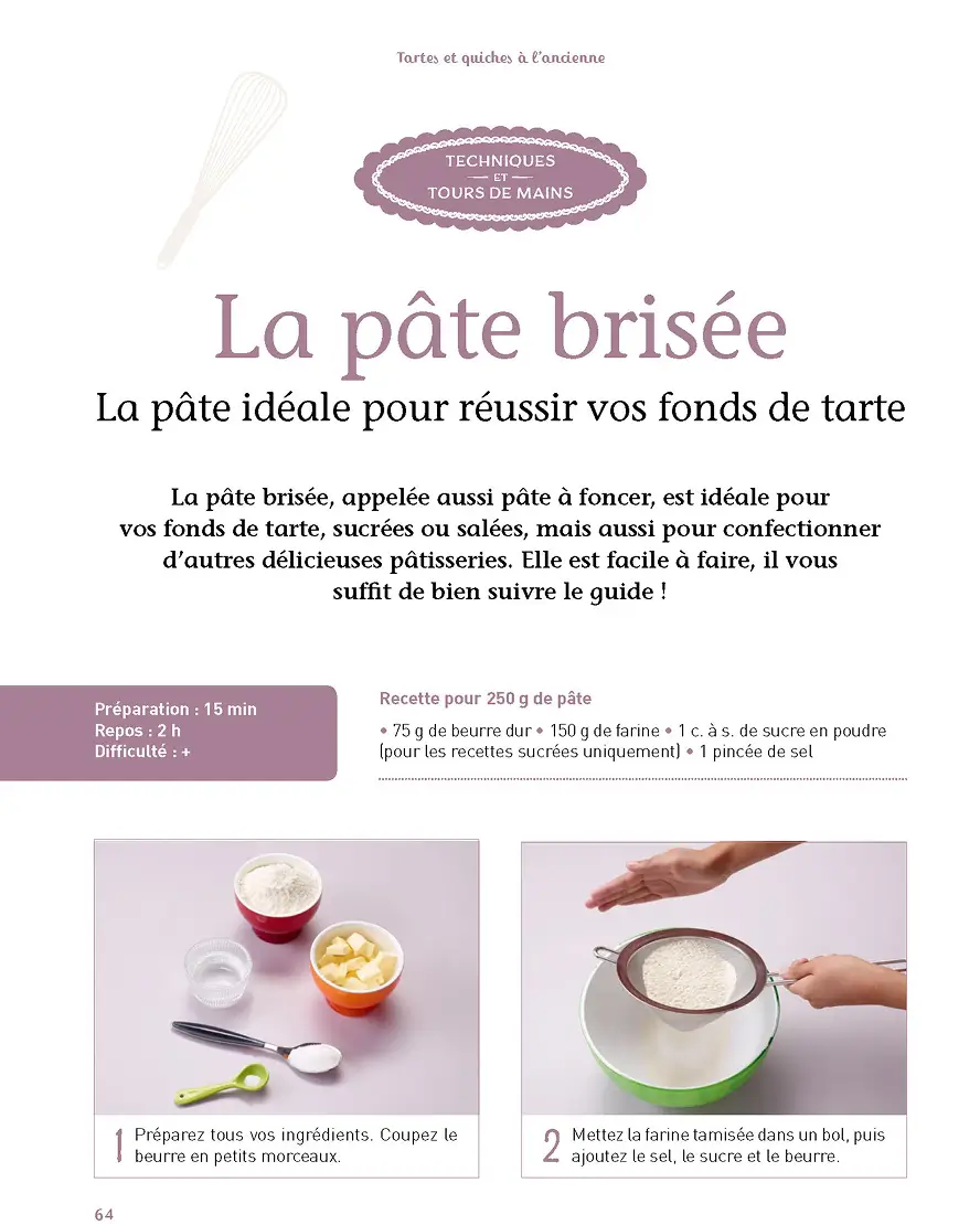 Les recettes de la quiche lorraine et de la tarte au chocolat